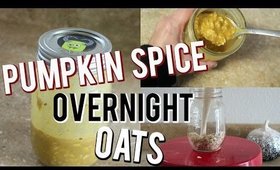 Pumpkin Spice Overnight Oats