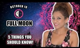 🌜 FULL MOON IN ARIES - OCTOBER 13 2019 🌛 5 THINGS YOU SHOULD KNOW + READING!