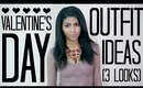 Valentine's Day Outfit Ideas | Three Looks for Date Night AND Single Ladies