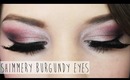 Shimmery Burgundy Eyeshadow Tutorial ♡