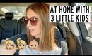 DAY IN THE LIFE WITH 3 KIDS | TRADER JOES HAUL | Kendra Atkins
