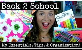 Back to School ~ My Essentials, Tips, and Organization Tricks