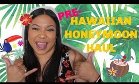 HUGE Hawaiian Honeymoon Haul (5.14.19)-Nordstrom Rack, Old Navy, TJ Maxx, Ross, Amazon| Tina Roxanne