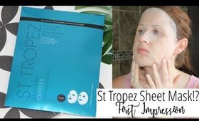 St Tropez Sheet Mask!? | FIRST IMPRESSION