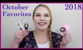 October Favorites & Product Updates 2018