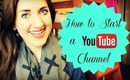How To Start a YouTube Channel || Let's Talk.