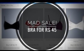 Bra for Rs 45 ! ____  MAD SALE _____     #FLASH SALE