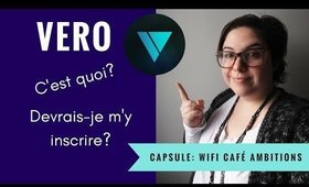 Vero - C'est quoi? Devrais-je m'y inscrire?