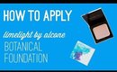 How to Apply LimeLight Botanical Foundation