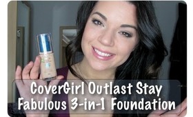 CoverGirl Outlast Stay Fabulous Foundation Review/First Impression