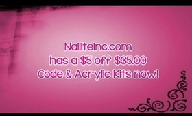 NAILITEINC.COM $5 OFF $35 & ACRYLIC KITS!