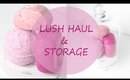 Lush Haul & Storage!