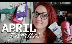 APRIL FAVORITES