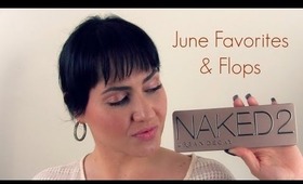 June Favorites, Flops + GIVEAWAY!