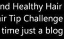 Healthy Hair Tip #2