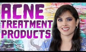 Acne Treatment Heroes | Skincare Products That WORK On Breakouts