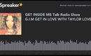 G.I.M GET IN LOVE WITH TAYLOR LOVE (made with Spreaker)