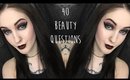 40 Beauty Questions Tag!