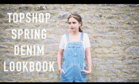 Topshop Spring Denim Lookbook | sunbeamsjess