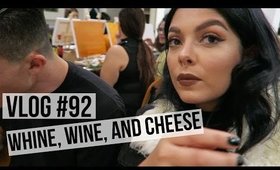 VLOG #92: WHINE, WINE, AND DINE | SCCASTANEDA