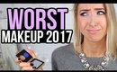 WORST MAKEUP OF 2017 || Drugstore & High End
