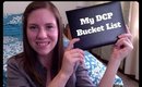 Andi's DCP #3: Bucket List