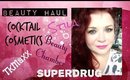 Beauty Haul - Lovemebeauty, Cocktail cosmetics, Beautychamber,Stila & Superdrug