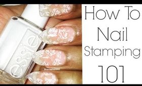 HOW TO: NAIL STAMPING FOR BEGINNERS!