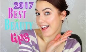 Best In Beauty 2017 {Top LIP Products}