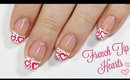 Easy French Tip With Hearts Valentine's Day Nail Art Design!