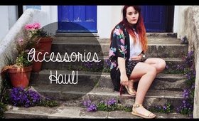 Jewellery & Acessories Haul | TheCameraLiesBeauty