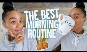 My Healthiest Morning Routine 😍 🙌🏽 | 2018