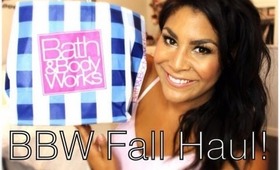 Fall Haul! ♥ Bath & Body Works