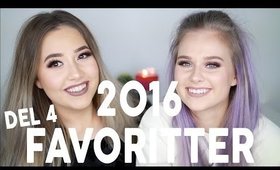 2016 FAVORITTER (Del 4 - selvbruning, parfyme, hår ++)