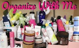 Organize With Me | Hair Products