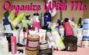 Organize With Me | Hair Products