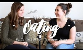 Intuitive EATING Ft. Caitlin Ball I AlyAesch
