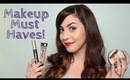 My Makeup Must Haves!
