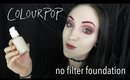 Colourpop No Filter Foundation Review + Wear Test!!