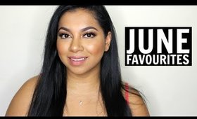 JUNE 2018 FAVOURITES! | MissBeautyAdikt