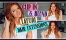 HOW I CLIP IN AND BLEND LAYURI HAIR EXTENSIONS!?