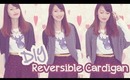 ☂ DIY: Simple Reversible Cardigan