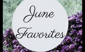 June Favorites 2015