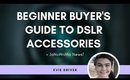 Beginner Buyer's DSLR Accessory Guide + JaNoWriMo News |  Tech Talk #1