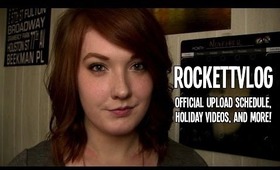 RockettVLOG: Official Upload Schedule, Holiday Videos, and More!