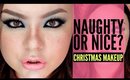 ❄ Naughty or Nice Christmas Makeup ❄ [Part 1]