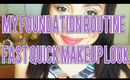 MY FOUNDATION ROUTINE / FAST NATURAL MAKE UP LOOK!