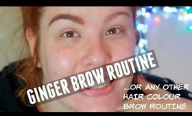 Ginger Brow Routine