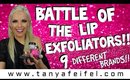 Battle of the Lip Exfoliators! | 9 Brands Tested & Reviewed! | Tanya Feifel-Rhodes