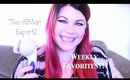 WEEKLY BEAUTY FAVES!!! | THE GLITTER REPORT